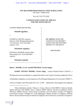 These Defendants Include: Patricia L. Caruso, Director of the MDOC; Unknown Straub, Deputy Director of the MDOC; Dave J