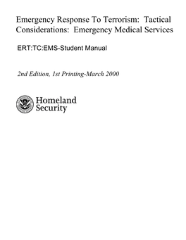 Emergency Response to Terrorism: Tactical Considerations: Emergency Medical Services