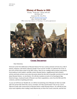 History of Russia to 1855 Monday / Wednesday / Friday 3:30-4:30 Old Main 002 Instructor: Dr