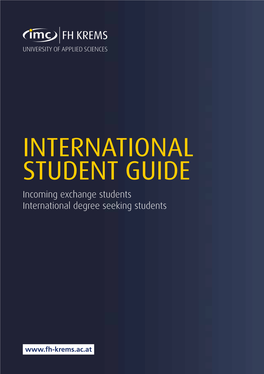 INTERNATIONAL STUDENT GUIDE Incoming Exchange Students International Degree Seeking Students