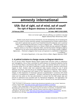 Amnesty International USA: out of Sight, out of Mind, out of Court? the Right of Bagram Detainees to Judicial Review 18 February 2009 AI Index: AMR 51/021/2009