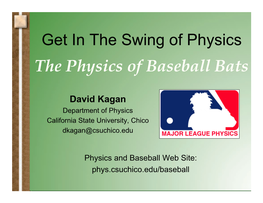 The Physics of Baseball Bats