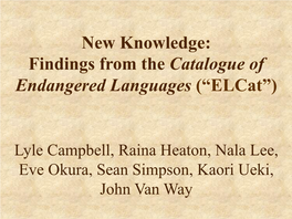 Findings from the Catalogue of Endangered Languages (“Elcat”)