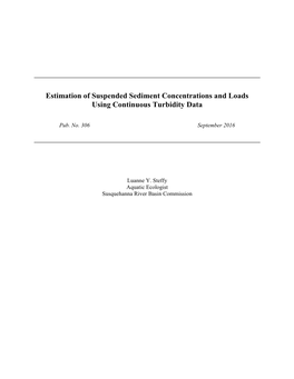 Estimation of Suspended Sediment Concentrations and Loads Using Continuous Turbidity Data