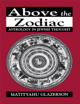 Above the Zodiac. Astrology in Jewish Thought
