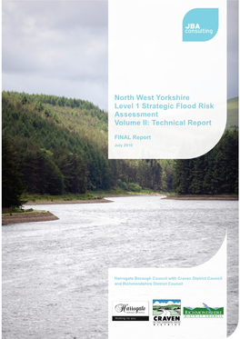 North West Yorkshire Level 1 Strategic Flood Risk Assessment Volume II: Technical Report