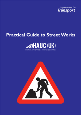 Practical Guide to Street Works Operatives and Supervisors Under the New Roads and Street Works Act 1991