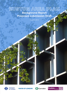 EUSTON AREA PLAN Background Report Proposed Submission Draft January 2014