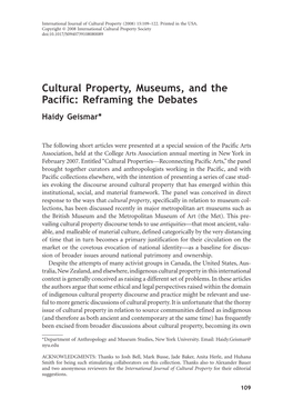 Cultural Property, Museums, and the Pacific: Reframing the Debates Haidy Geismar*