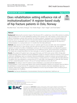 Does Rehabilitation Setting Influence Risk of Institutionalization? a Register-Based Study of Hip Fracture Patients in Oslo