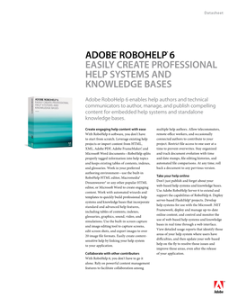 ADOBE® ROBOHELP® 6 EASILY Create PROFESSIONAL Help Systems and Knowledge Bases