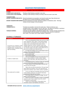 WEATHER PREPAREDNESS KNOW the DIFFERENCE FLOODS: FLOOD/FLASH FLOOD WATCH Flooding Or Flash Flooding Is Possible in Your Area