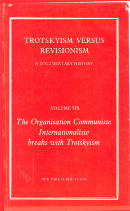 The Organisation Communiste Internationaliste Breaks with Trotskyism