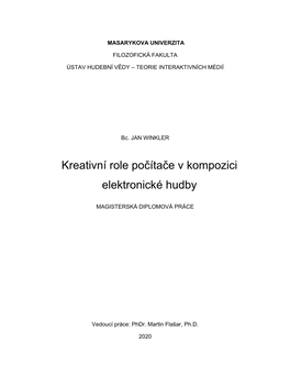 Kreativní Role Počítače V Kompozici Elektronické Hudby