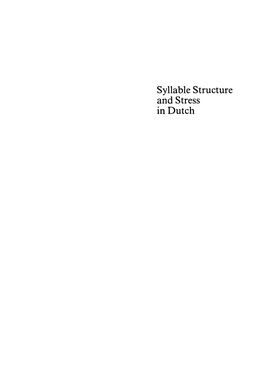 Syllable Structure and Stress in Dutch Linguistic Models