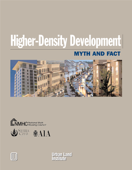 Higher-Density Development: Myth and Fact