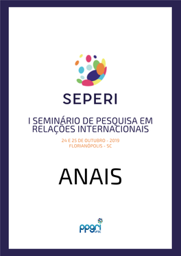 Anais Do I Seminário De Pesquisa Em Relações Internacionais ______