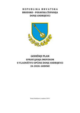Godišnji Plan Upravljanja Imovinom U Vlasništvu Općine Donji Andrijevci Za 2020