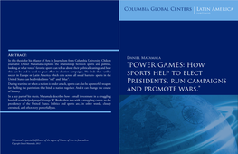 How Sports Help to Elect Presidents, Run Campaigns and Promote Wars."