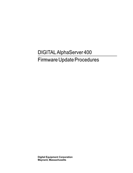 DIGITAL Alphaserver 400 Firmware Update Procedures