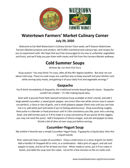 Cold Summer Soups Written By: Eat Well Chef Ilana Soup Season! You May Think I’M Crazy, After All This 90+ Degree Weather