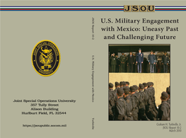 JSOU Report 10-2, U.S. Military Engagement with Mexico: Uneasy