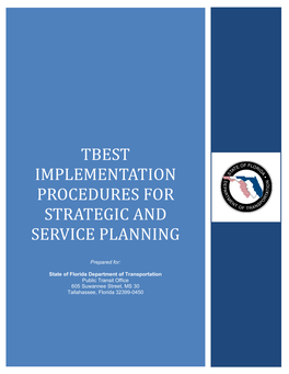 Tbest Implementation Procedures for Strategic and Service Planning