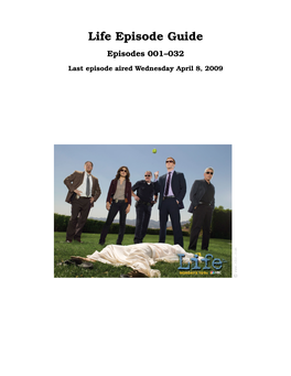 Life Episode Guide Episodes 001–032