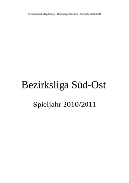 Bezirksliga Süd-Ost - Spieljahr 2010/2011