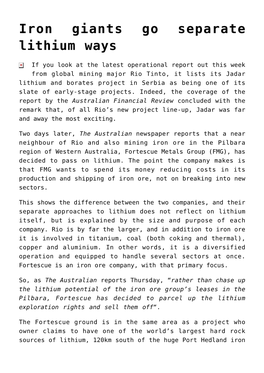 Iron Giants Go Separate Lithium Ways