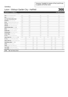 Welwyn Garden City - Hatfield 366 MONDAYS to FRIDAYS from 18Th January 2021 Notes