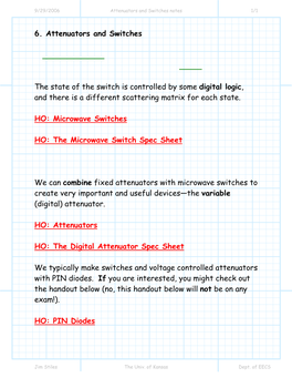 6. Attenuators and Switches the State of the Switch Is Controlled by Some