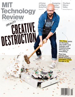 (REALLY)CREATIVE DESTRUCTION We Didn’T Reinvent the Wheel, Just the Way They Steer