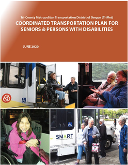 Coordinated Transportation Plan for Seniors and Persons with Disabilities I Table of Contents June 2020