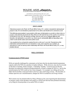 WILL CONTESTS Commencement of Will Contest Wills Are Typically Challenged by Contestants on the Basis That the Decedent Lacked T