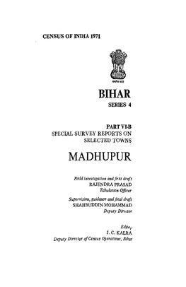 Special Survey Reports on Selected Towns Madhupur