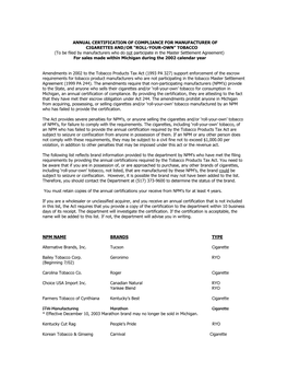 TOBACCO (To Be Filed by Manufacturers Who Do Not Participate in the Master Settlement Agreement) for Sales Made Within Michigan During the 2002 Calendar Year