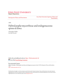 Hybrid Poplar Mycorrhizae and Endogonaceous Spores in Iowa Christopher Walker Iowa State University