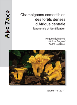 Champignons Comestibles Des Forêts Denses D'afrique Centrale