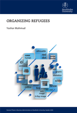 ORGANIZING REFUGEES Agency Is Inscribed Into Humans and Non-Humans Across Space and Time