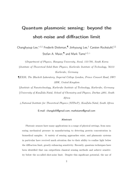 Beyond the Shot-Noise and Diffraction Limit