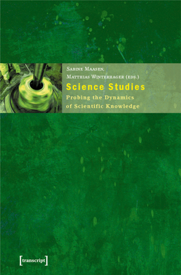 Science Studies Probing the Dynamics of Scientific Knowledge