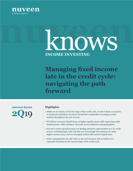 Managing Fixed Income Late in the Credit Cycle: Navigating the Path Forward