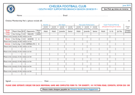 CHELSEA FOOTBALL CLUB June 2019 • SOUTH WEST SUPPORTERS BRANCH SEASON 2018/2019 • See Pick up Times on Reverse