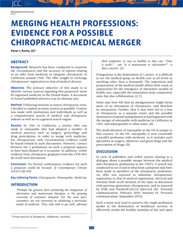 MERGING HEALTH PROFESSIONS: EVIDENCE for a POSSIBLE CHIROPRACTIC-MEDICAL MERGER Peter L Rome, DC1