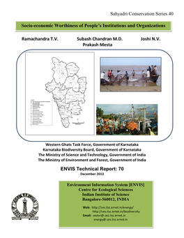 Sahyadri Conservation Series 40 Ramachandra T.V. Subash Chandran M.D. Joshi N.V. Prakash Mesta ENVIS Technical Report: 70 Socio