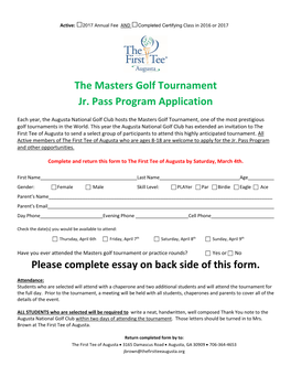 The Masters Golf Tournament Jr. Pass Program Application Please Complete Essay on Back Side of This Form