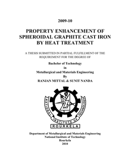 Property Enhancement of Spheroidal Graphite Cast Iron by Heat Treatment