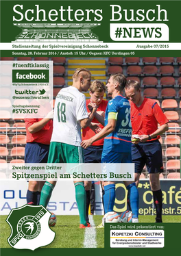 Schetters Busch #NEWS Stadionzeitung Der Spielvereinigung Schonnebeck Ausgabe 07/2015 Sonntag, 28