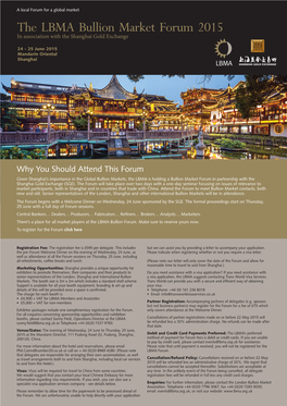 The LBMA Bullion Market Forum 2015 in Association with the Shanghai Gold Exchange
